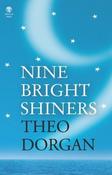 Theo Dorgan / Nine Bright Shiners (Large Paperback) image
