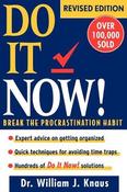 William J. Knaus / Do It Now! (Large Paperback) image