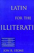 Jon R. Stone / Latin for the Illiterati (Large Paperback) image