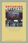 Mark Slobin / Retuning Culture (Large Paperback) image