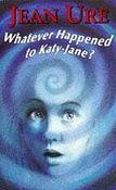 Jean Ure / Whatever Happened to Katy-Jane? image