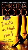 Christina Dodd / Trouble in High Heels image