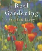 Stephen Lacey / Real Gardening (Coffee Table Book) image