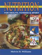 Melvin H. Williams / Nutrition for Health, Fitness, &amp; Sport 6th (Coffee Table Book) image