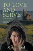 Mary Flood / To Love and Serve (Large Paperback) image