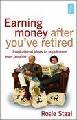 Rosie Staal / Earning Money After You've Retired (Large Paperback) image