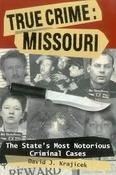David J. Krajicek / True Crime: Missouri (Large Paperback) image