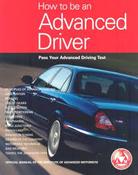 IAM / How to Be an Advanced Driver: Pass Your Advanced Driving Test (Coffee Table Book) image