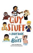 Cara Natterson / Guy Stuff: The Body Book for Boys (Coffee Table Book) image