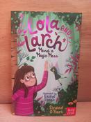 Sinéad O'Hart - Lola and Larch Mend a Magic Mess - PB image
