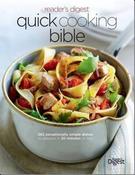 Reader's Digest Association / Quick Cooking Bible: 365 Sensationally Simple Dishes to Prepare in 30 Minutes or Less (Coffee Table Book) image