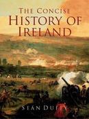 Seán Duffy - The Concise History of Ireland - PB - 2005
