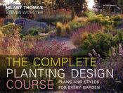 Steven Wooster / Complete Planting Design Course: Plans and Styles for Every Garden (Coffee Table Book) image