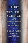Susan Wise Bauer / The Story of Western Science (Hardback)