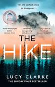 Lucy Clarke / The Hike (Hardback) image