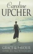 Caroline Upcher / Grace and Favour (Hardback) image