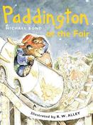 Michael Bond / Paddington at the Fair (Hardback) image