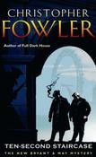 Christopher Fowler / Ten-Second Staircase (Hardback)