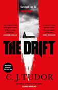 C. J. Tudor / The Drift (Hardback) image