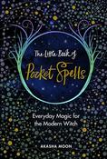 Akasha Moon / The Little Book of Pocket Spells (Hardback) image