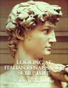 Sarah Blake McHam / Looking at Italian Renaissance Sculpture (Coffee Table Book) image