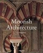 Marianne Barrucand / Moorish Architecture: In Andalusia (Coffee Table Book) image