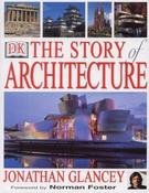 Jonathan Glancey / The Story of Architecture (Coffee Table Book) image
