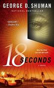 George D. Shuman / 18 Seconds (Hardback) image