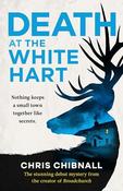 Chris Chibnall / Death At The White Hart (Hardback) image