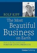 Rolf Kipp / The Most Beautiful Business on Earth (Hardback) image