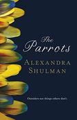 Alexandra Shulman / The Parrots (Hardback) image