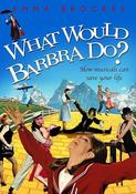 Emma Brockes / What Would Barbra Do? (Hardback) image