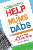 Karen Dolby / Homework Help for Mums and Dads (Hardback) image