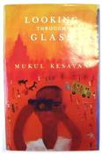 Mukul Kesavan / Looking Through Glass (Hardback) image