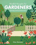 Clea Danaan / Mindful Thoughts for Gardeners (Hardback) image