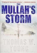Thomas W. Young / The Mullah's Storm (Hardback) image