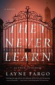 Layne Fargo / They Never Learn (Hardback) image