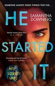 Samantha Downing / He Started It (Hardback) image