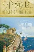 John Maddox Roberts / Oracle of the Dead (SPQR) (Hardback) image
