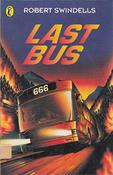 Robert Swindells / Last Bus (Hardback) image