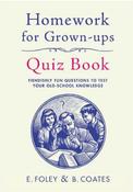 Foley / Homework for Grown-Ups Quiz Book (Hardback) image