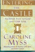 Caroline Myss / Entering the Castle (Hardback) image