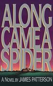 James Patterson / Along Came a Spider (Hardback) image