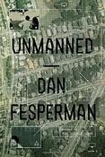 Dan Fesperman / Unmanned (Hardback) image