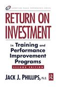 Jack J. Phillips / Return on Investment in Training and Performance Improvement Programs (Hardback) image