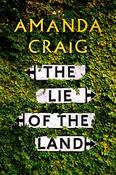 Amanda Craig / The Lie of the Land (Hardback)