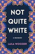 Laila Woozeer / Not Quite White image