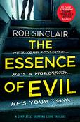Rob Sinclair / The Essence of Evil image