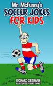 Richard Seidman / Mr. McFunny's Soccer Jokes for Kids image