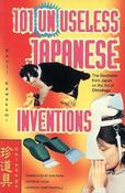 Kenji Kawakami / 101 Unuseless Japanese Inventions image
